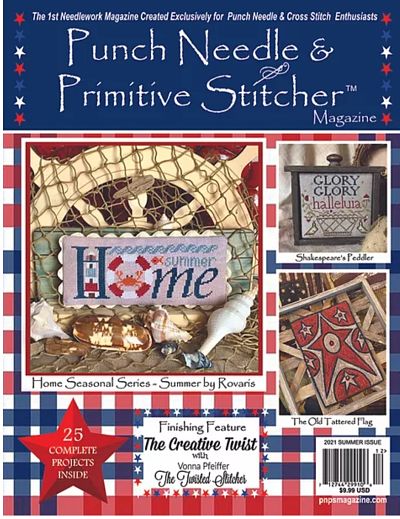 Punchneedle and Primitive Summer 2021 Issue