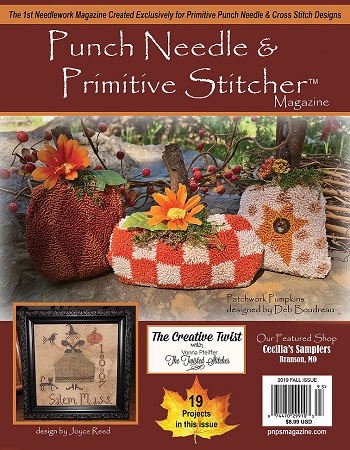 Punch Needle and Primitive Stitcher Fall 2019 magazine